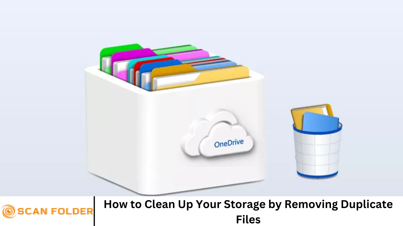How to Clean Up Your Storage by Removing Duplicate Files